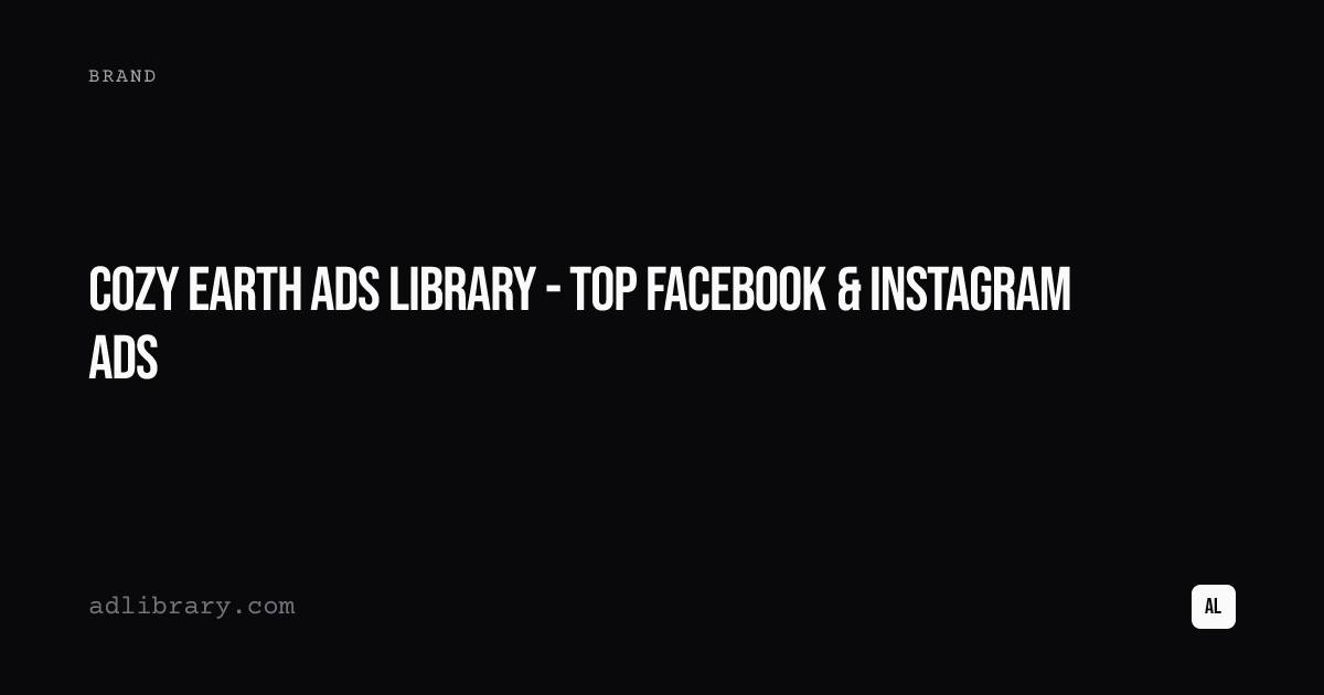 Cozy Earth Ads Library - Top Facebook & Instagram Ads