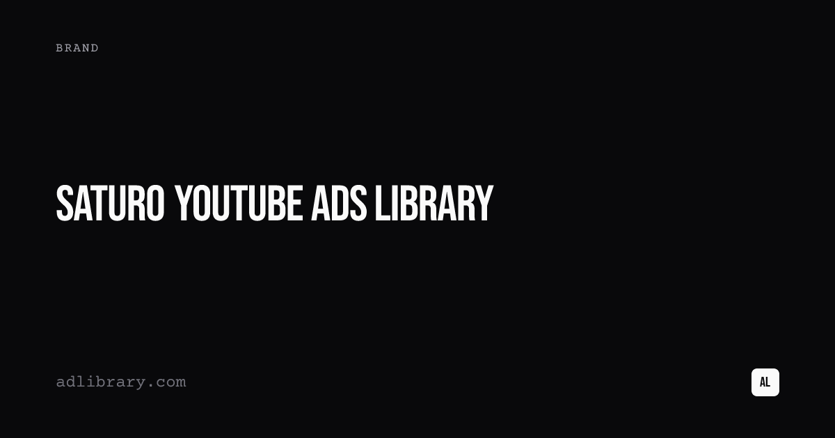 Saturo YouTube Ads Library